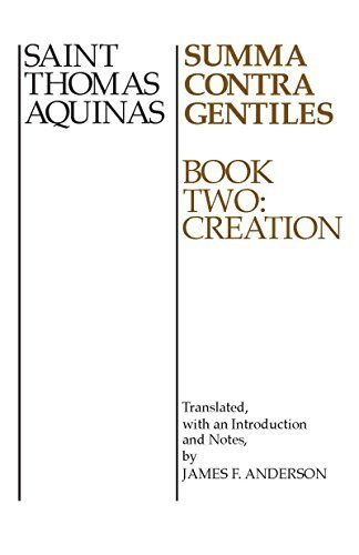 Summa Contra Gentiles: Book Two: Creation