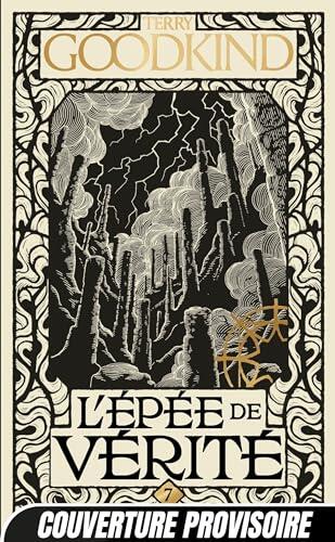L'Épée de vérité, T7 : Les Piliers de la création