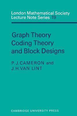 Graph Theory, Coding Theory, and Block Designs