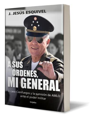 A sus órdenes, mi general / On Your Command, General
