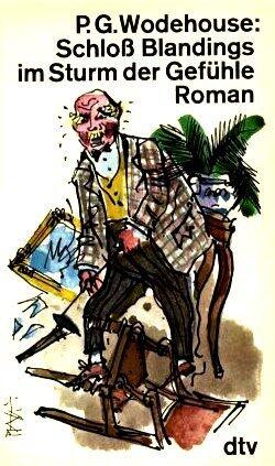 Schloss Blandings im Sturm der Gefühle