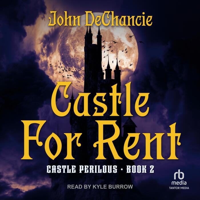 Castle for Rent: Castle Perilous, Book 2