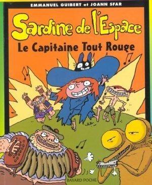 Sardine de l'Espace: Le capitaine Tout Rouge