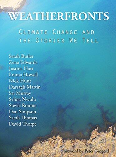 Weatherfronts: Climate Change and the Stories we tell