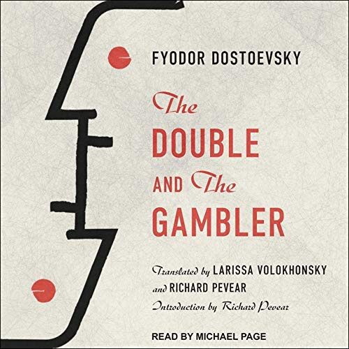 The Double and The Gambler