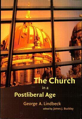 The Church in a Postliberal Age