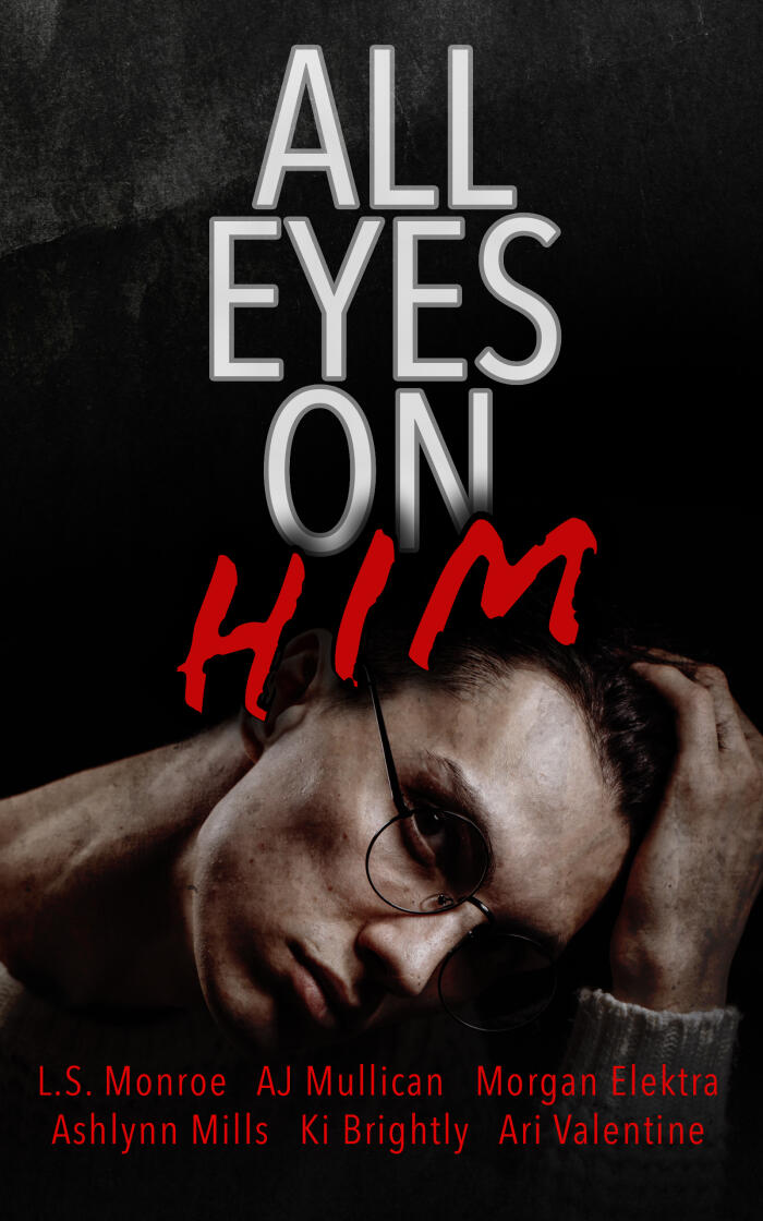 All Eyes on Him: A collection of stalker M/M romance