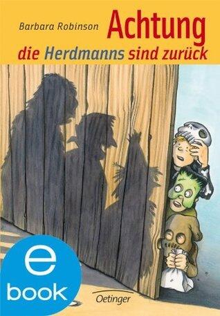 Hilfe, die Herdmanns kommen 2. Achtung, die Herdmanns sind zurück: Lustiges Kinderbuch, passend zu Halloween, für Kinder ab 8 Jahren
