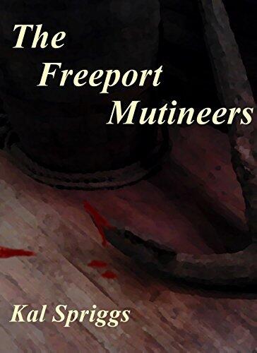 The Freeport Mutineers