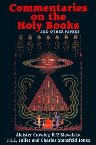 Commentaries on the Holy Books and Other Papers