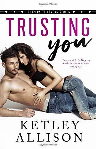 Trusting You