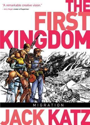 The First Kingdom (Vol. 4): Migration