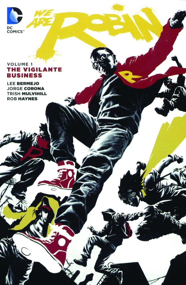 We Are Robin, Vol. 1: The Vigilante Business