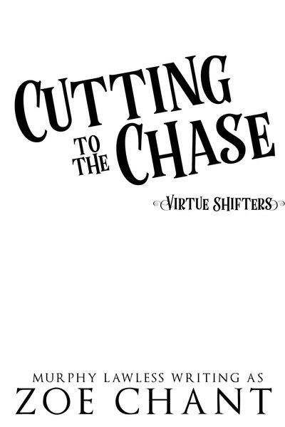 Cutting to the Chase