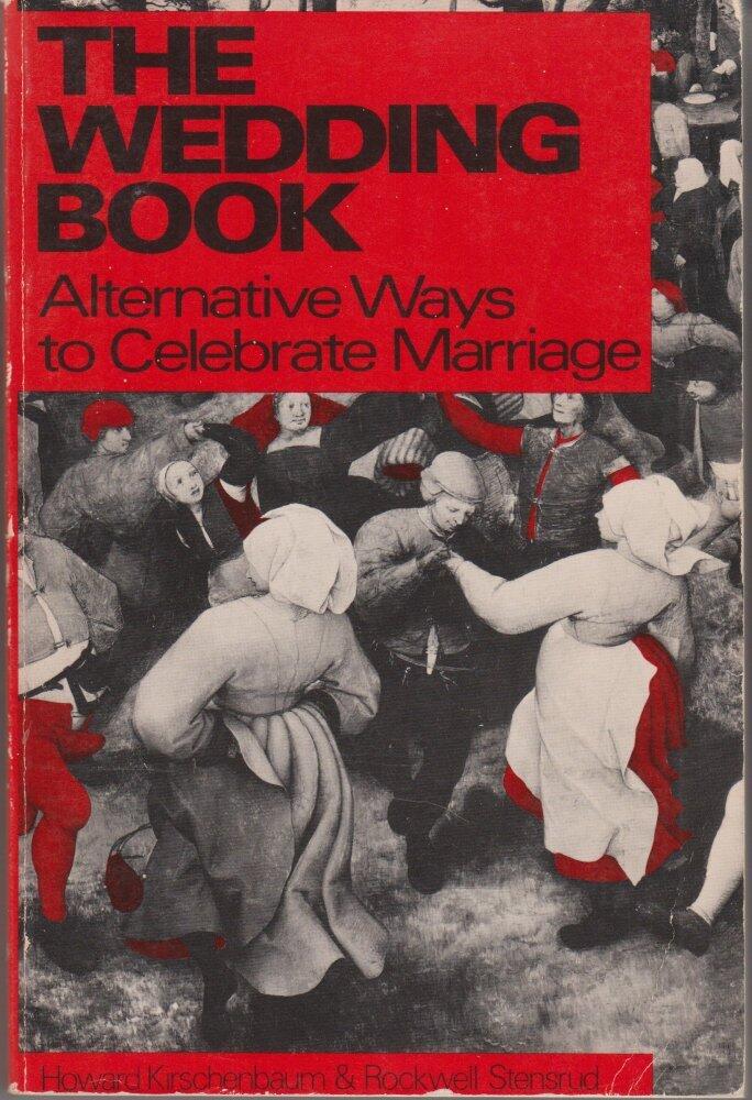 The Wedding Book, Alternative Ways to Celebrate Marriage