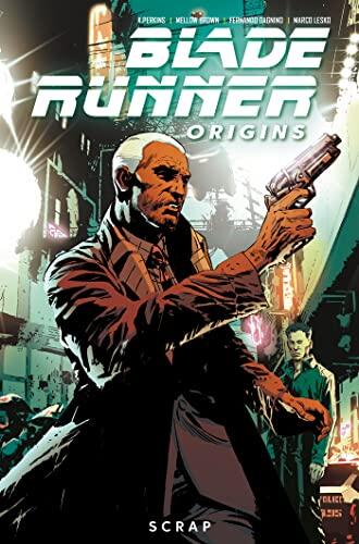 Blade Runner: Origins (Vol. 2: Scrap)