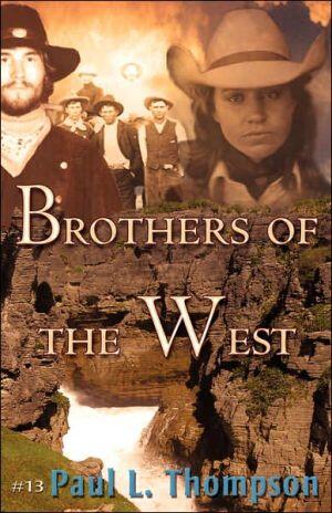 Brothers Of The West