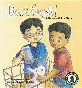 Don't Forget!: A Responsibility Story