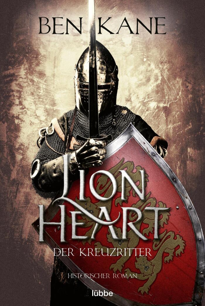 Lionheart - Der Kreuzritter: Historischer Roman (Löwenherz 2)