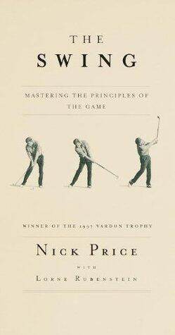 The Swing: Mastering the Principles of the Game