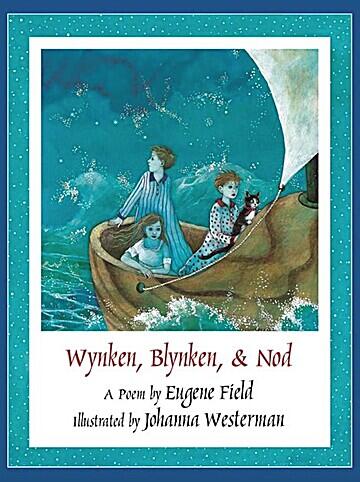 Wynken, Blynken, & Nod