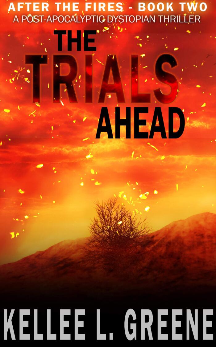 The Trials Ahead - A Post-Apocalyptic Dystopian Thriller