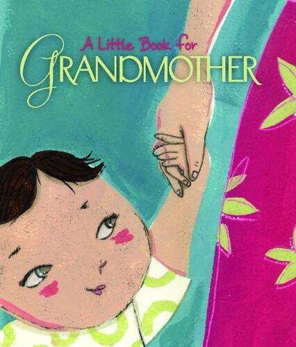 A Little Book for Grandmother
