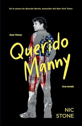Querido Manny / Dear Manny (Querido Martin)