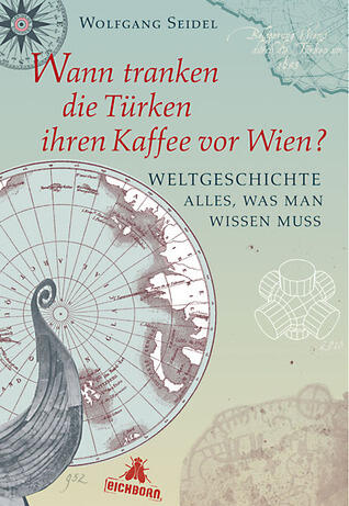 Wann tranken die Türken ihren Kaffee vor Wien? Weltgeschichte - alles, was man wissen muss