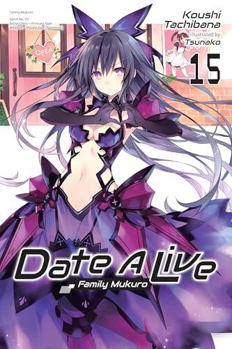 Date A Live, Vol. 15 (light novel) (Date A Live