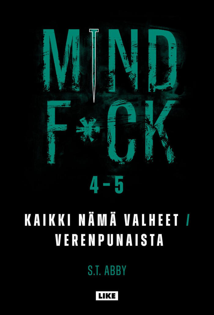 Mindf*ck 4-5: Kaikki nämä valheet, Verenpunaista