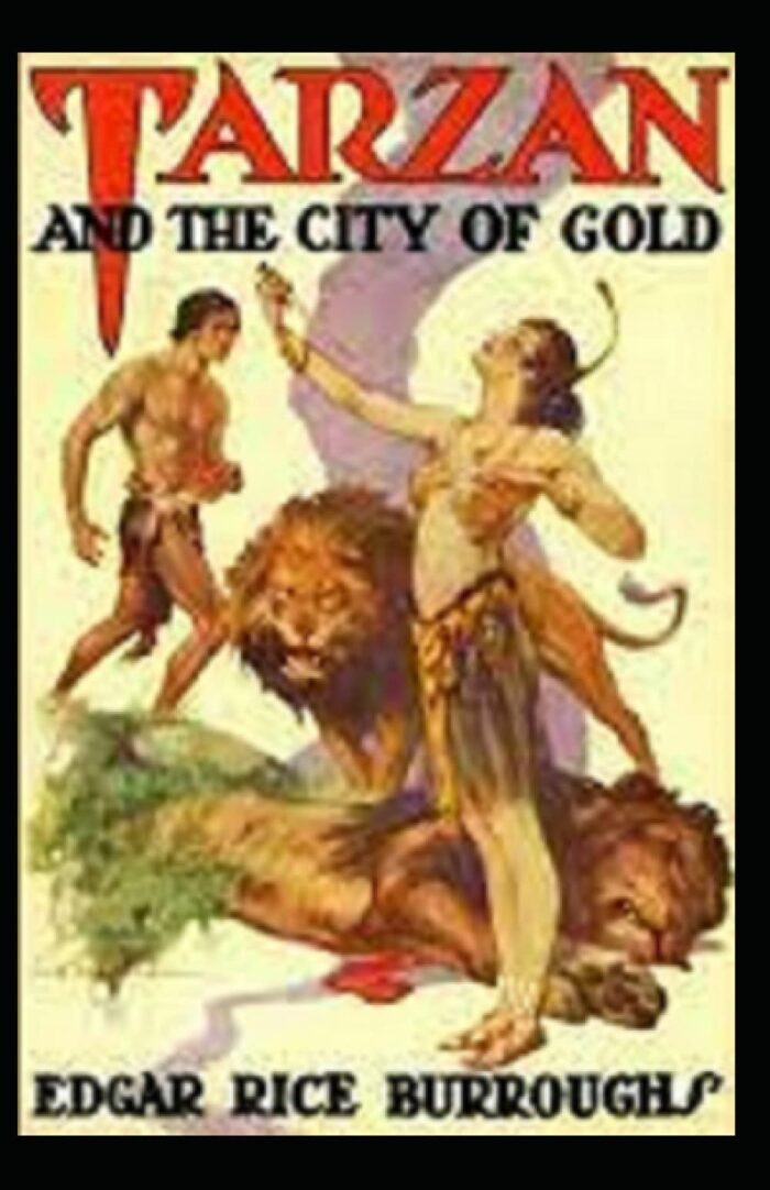 Tarzan and the City of Gold (Tarzan #5) Annotated