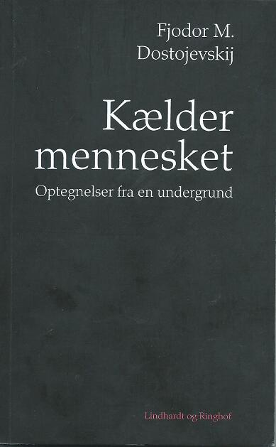 Kældermennesket: optegnelser fra en undergrund