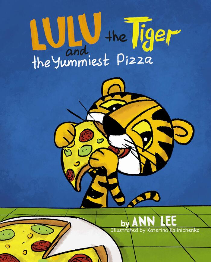 LULU the Tiger and the Yummiest Pizza: Pop-Up Text Edition - A Children's Book about Self-Esteem, Cooking, Sharing and Social skills