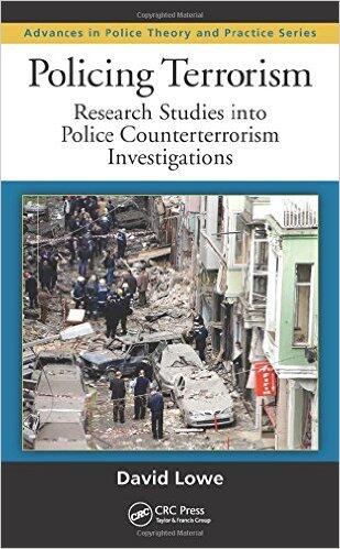 Policing Terrorism: Research Studies into Police Counterterrorism Investigations