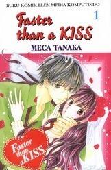 Faster Than a Kiss Vol. 1