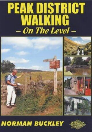 Peak District Walking on the Level