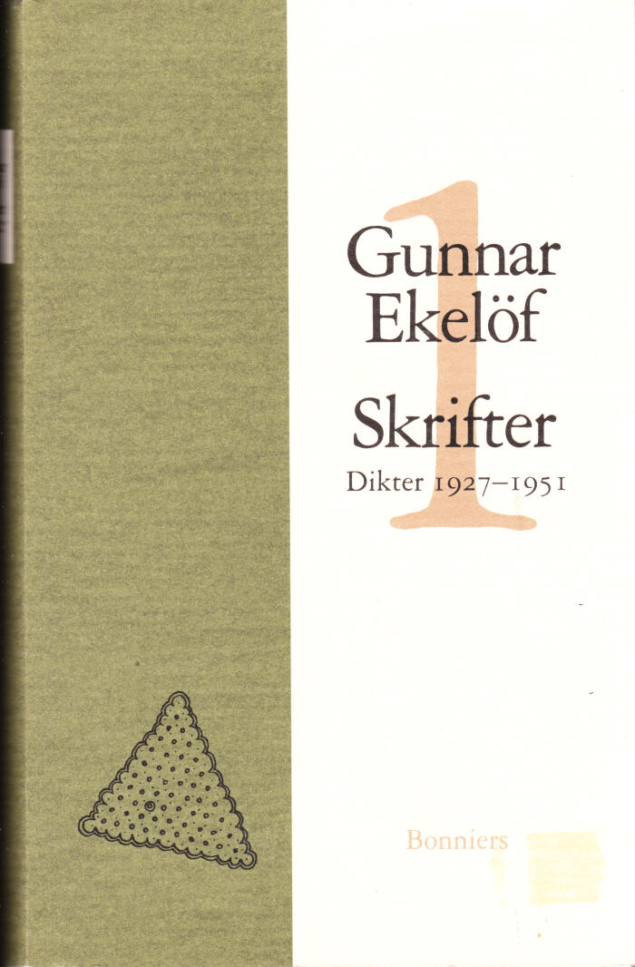 Skrifter 1: Dikter 1927-1951