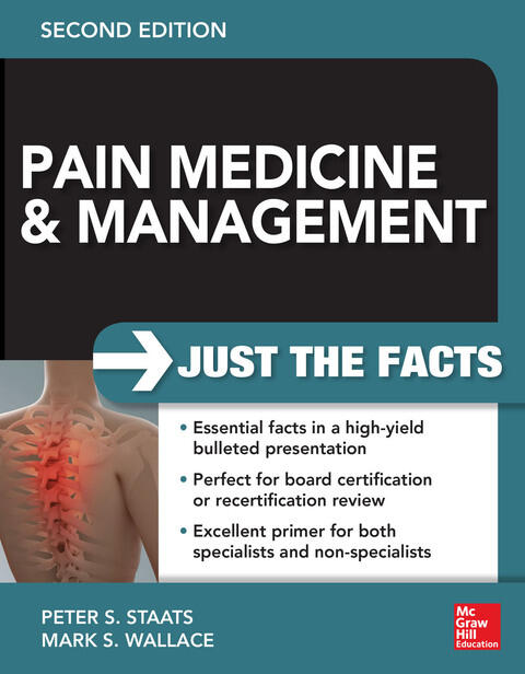 Pain Medicine and Management: Just the Facts (2e)