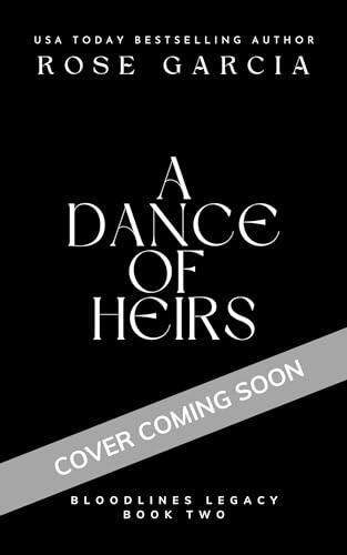 A Dance of Heirs