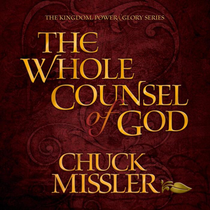 Whole Counsel of God: The Kingdom, Power and Glory Series