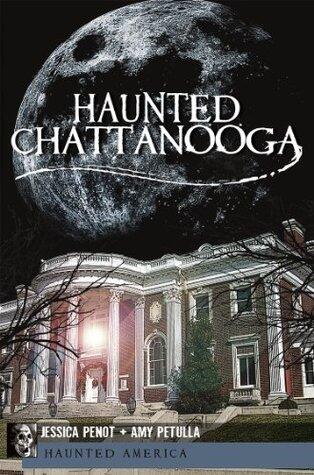 Haunted Chattanooga (TN)