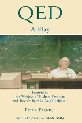 Qed: A Play Inspired by the Writings of Richard Feynman and Tuva or Bust!