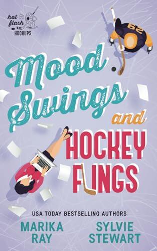 Mood Swings and Hockey Flings