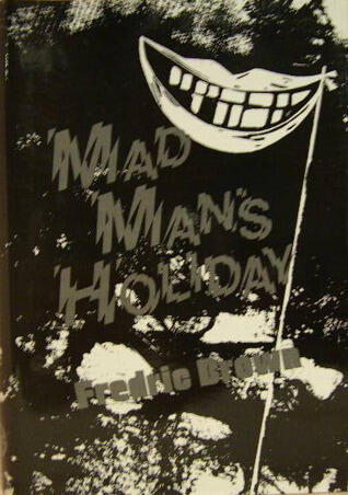 Mad Man's Holiday
