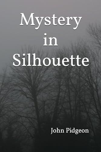Mystery in Silhouette