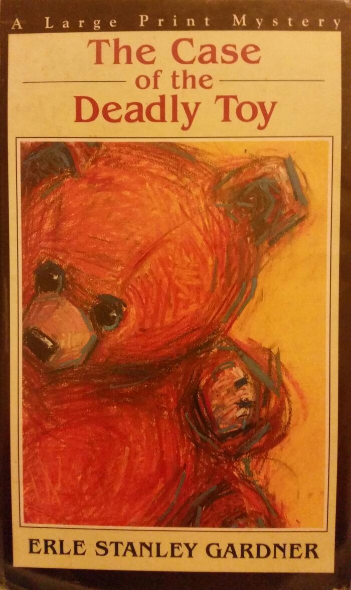 The Case of the Deadly Toy (Perry Mason Mysteries