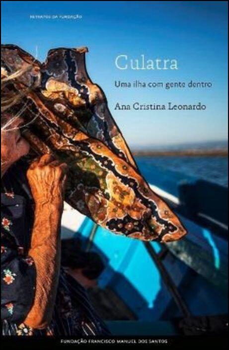Culatra: Uma Ilha com Gente Dentro