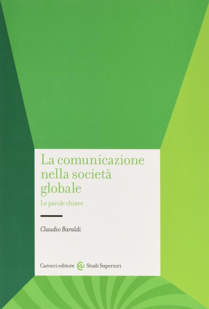 La comunicazione nella società globale. Le parole chiave