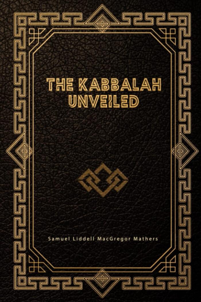 The Kabbalah Unveiled